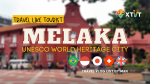 Travel Like Tourists : Melaka Heritage City